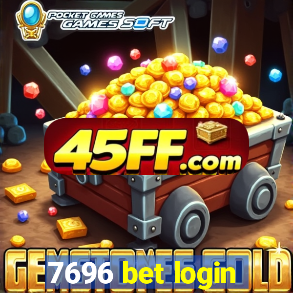 7696 bet login